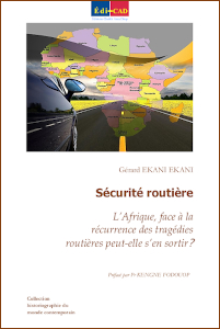   Sécurité routière. L’Afrique, face à la récurrence des tragédies routières peut-elle s’en sortir ?  